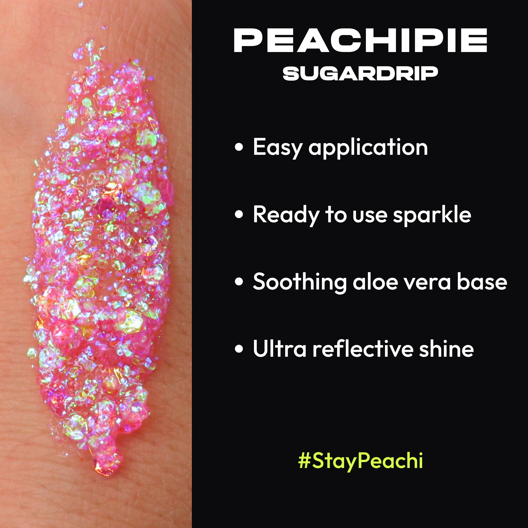 Pink glitter gel on skin with Peachipie Sugardrip branding and product features.